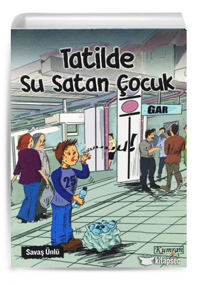 Tatilde Su Satan Çocuk - Savaş Ünlü kitap kapağı