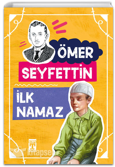 Timaş Çocuk İlk Namaz - Ömer Seyfettin kitap kapağı