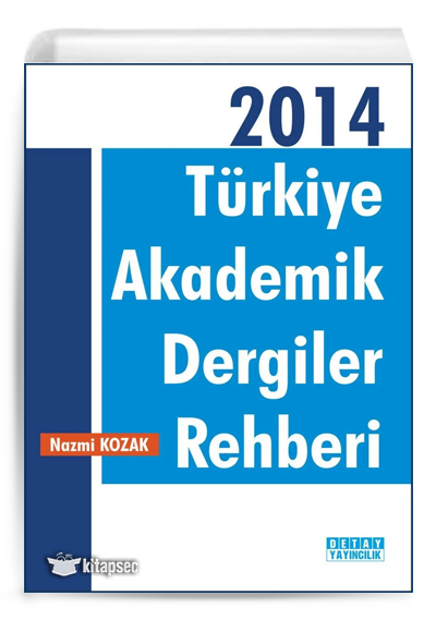 2014 Türkiye Akademik Dergiler Rehberi - Nazmi Kozak kitap kapağı
