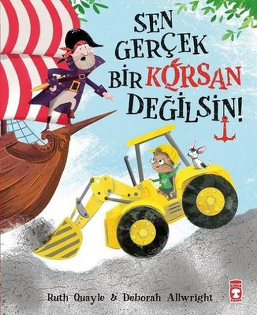 Sen Gerçek Bir Korsan Değilsin | Timaş Çocuk