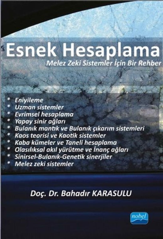 Esnek Hesaplama | Nobel Akademik Yayıncılık (İnce Kapak)