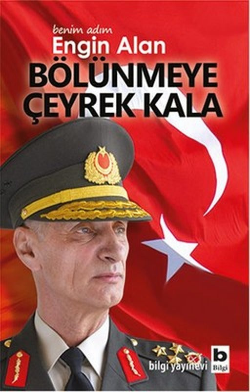 Benim Adım Engin Alan Bölünmeye Çeyrek Kala | Bilgi Yayınevi