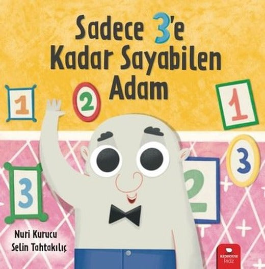 Sadece 3'e Kadar Sayabilen Adam | Redhouse Kidz Yayınları