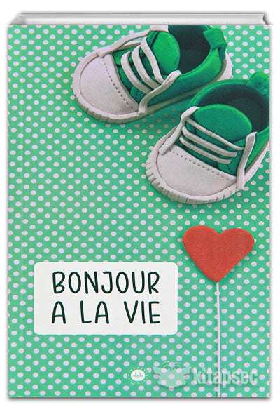 Bonjour a la Vie (Hayata Merhaba) Fransızca - Kolektif kitap kapağı