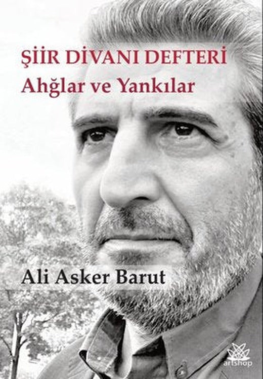 Şiir Divanı Defteri - Ahğlar ve Yankılar | Artshop Yayıncılık (İnce Kapak)
