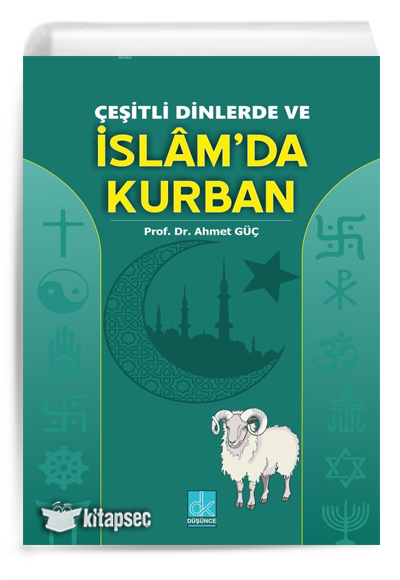 Çeşitli Dinlerde ve İslam'da Kurban / 13-C-10 - Ahmet Güç kitap kapağı