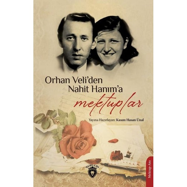 Orhan Veli'den Nahit Hanım'a Mektuplar | Dorlion Yayınevi
