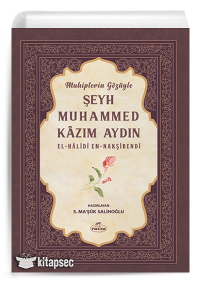 Muhiplerin Gözüyle Şeyh Muhammed Kazım - Mehmet Nezir Genç kitap kapağı