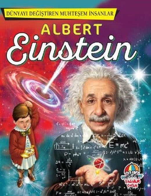 Albert Einstein-Dünyayı Değiştiren Muhteşem İnsanlar | Yağmur Çocuk