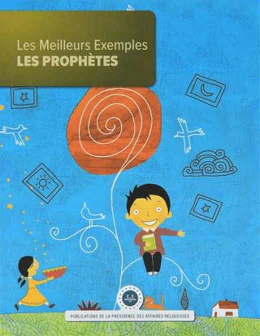 Les Meilleurs Exemples Les Prophetes (En Güzel Örnek Peygamberler) Fransızca | Diyanet İşleri Başkanlığı (Ciltsiz)
