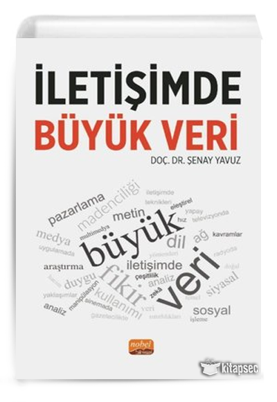 İletişimde Büyük Veri - Doç. Dr. Şenay Yavuz kitap kapağı