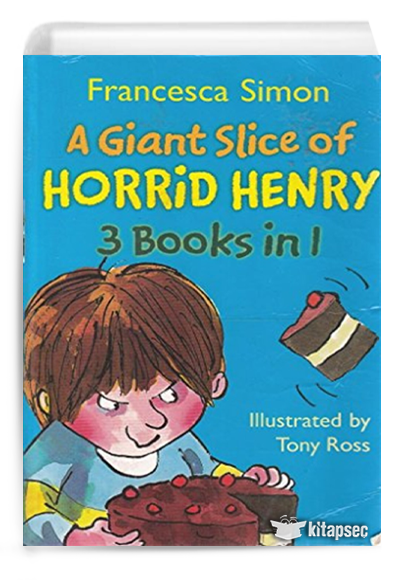 A Giant Slice of Horrid Henry Usborne kitap kapağı