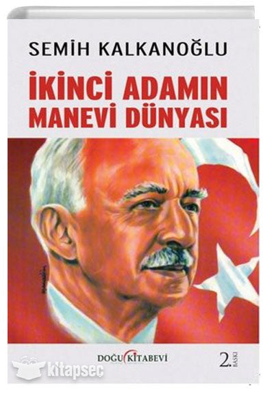 İkinci Adamın Manevi Dünyası - Semih Kalkanoğlu kitap kapağı