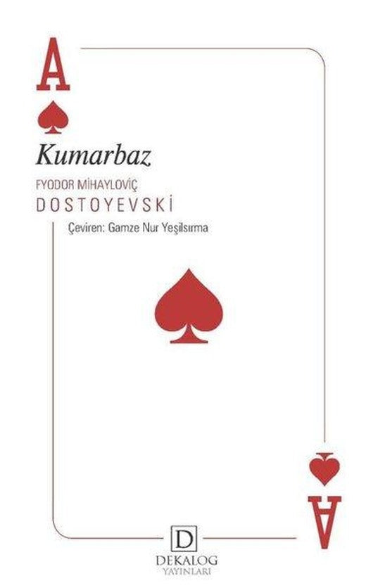 Kumarbaz | Dekalog Yayınları (İnce Kapak)