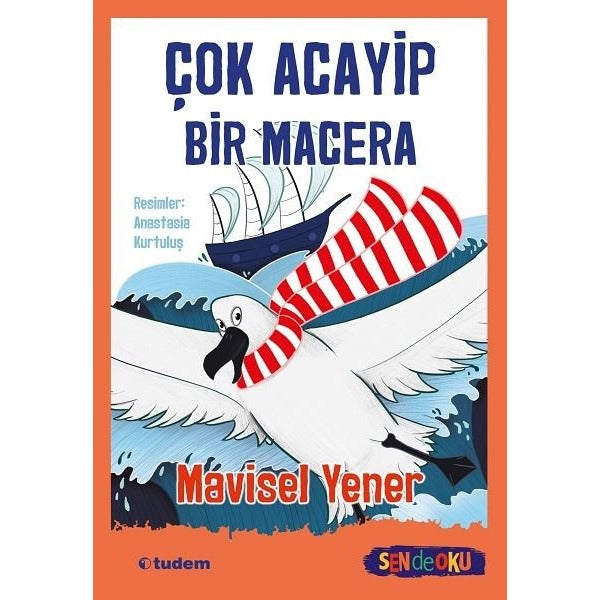 Çok Acayip Bir Macera-Sen de Oku | Tudem Yayınları