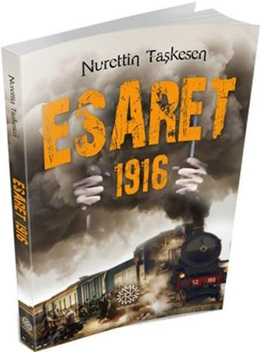 Esaret 1916 | Mihrabad Yayınları (İnce Kapak)