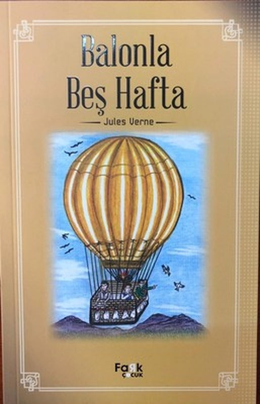 Balonla Beş Hafta | Fark Çocuk