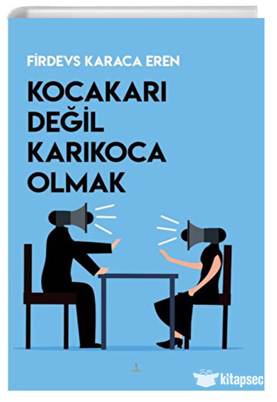 Kocakarı Değil Karıkoca Olmak - Firdevs Karaca Eren kitap kapağı