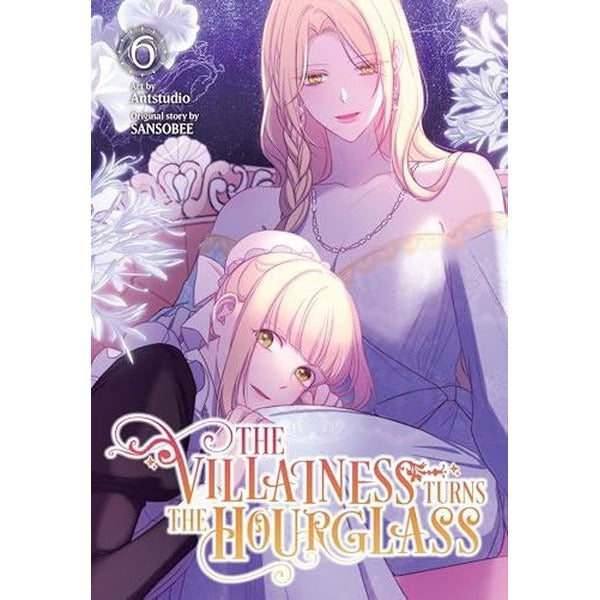 The Villainess Turns the Hourglass Vol. 6