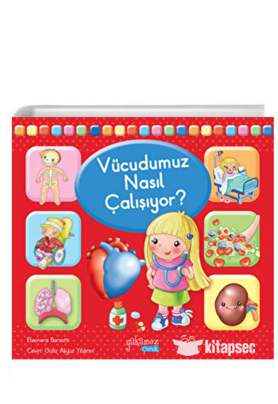 Vücudumuz Nasıl Çalışıyor? - Güliz Akyüz Yıldırım kitap kapağı