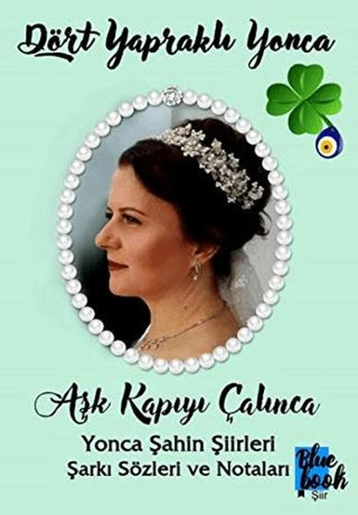 Dört Yapraklı Yonca - Aşk Kapıyı Çalınca