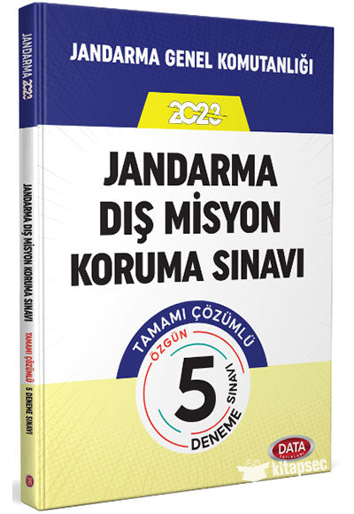 2023 GYS Jandarma Genel Komutanlığı Dis Misyon Koruma Sınavı Tamamı Çözümlü 5 Deneme Sınavı - Data Komisyon kitap kapağı