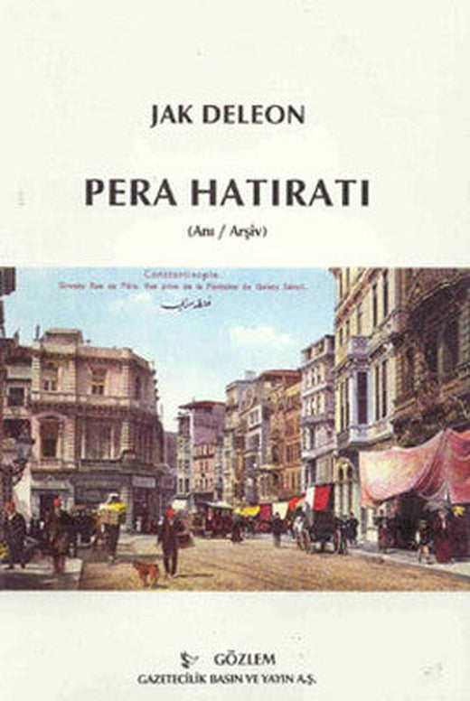 Pera Hatıratı | Gözlem Gazetecilik Basın ve Yayın A