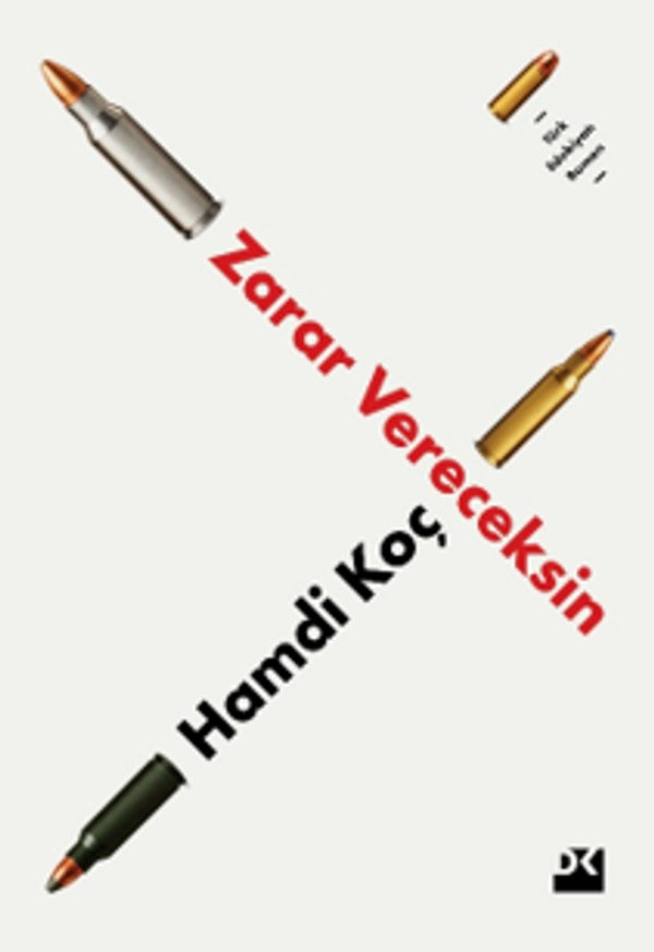 Zarar Vereceksin | Doğan Kitap (İnce Kapak)