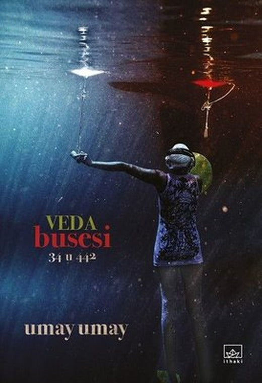 Veda Busesi - 34 u 442 | İthaki Yayınları