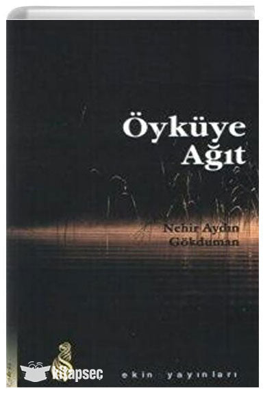 Öyküye Ağıt - Nehir Aydın Gökduman kitap kapağı