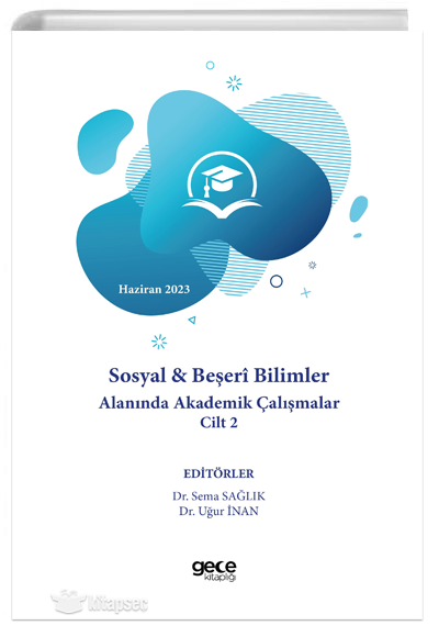 Sosyal & Beşerî Bilimler Alanında Akademik Çalışmalar Cilt 2- Haziran 2023 - Derya İNSAN YAŞAR kitap kapağı