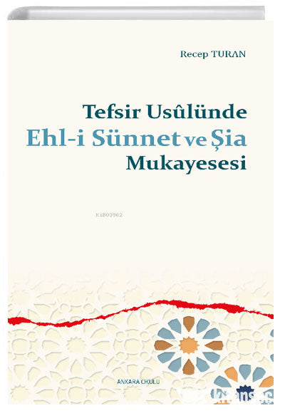 Tefsir Usûlünde Ehl-i Sünnet ve Şia Mukayesesi - Recep Turan kitap kapağı