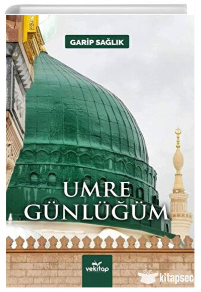 Umre Günlüğüm - Garip Sağlık kitap kapağı