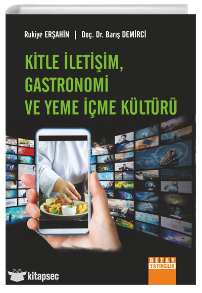 Kitle İletişim, Gastronomi Ve Yeme İçme Kültürü Detay Yayıncılık - Tasia Vassilatou kitap kapağı