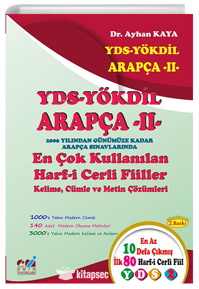 Yds Arapça II; En Çok Kullanılan Harf-i Cerli Fiiller Kelime Cümle ve Metin Çözümleri - Ayhan Kaya kitap kapağı