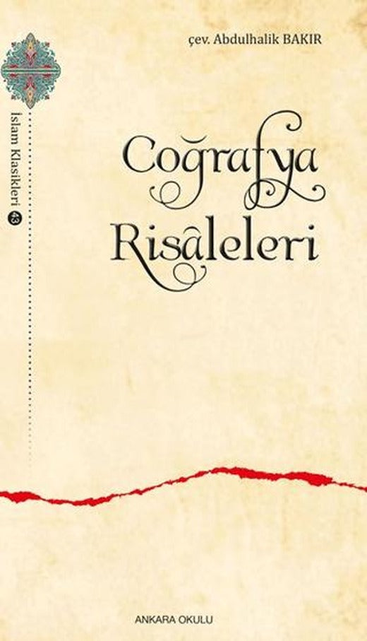 Coğrafya Risaleleri | Ankara Okulu Yayınları (Ciltsiz)