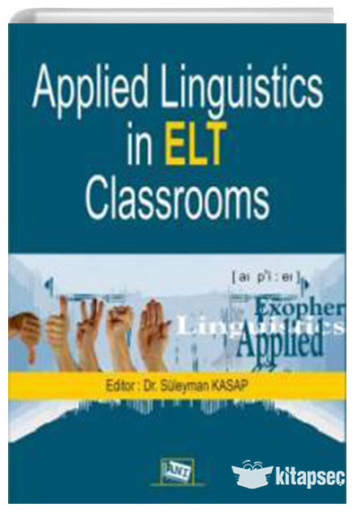 Applıed Lınguıstıcs In Elt Classrooms - Arif Bakla kitap kapağı