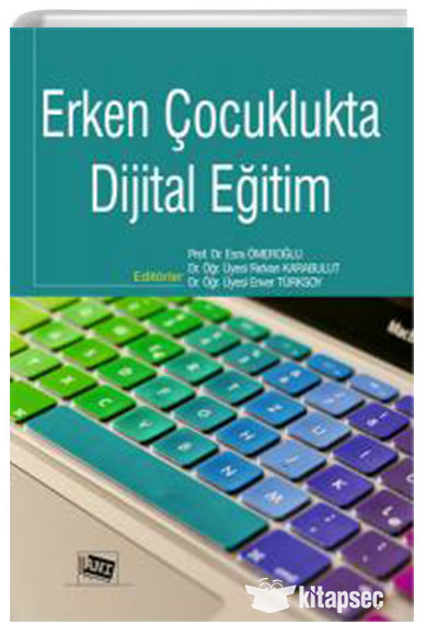 Erken Çocuklukta Dijital Eğitim - Ayşe Duran kitap kapağı