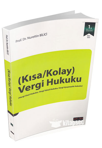 Kısa/Kolay Vergi Hukuku - Prof. Dr. Nurettin Bilici kitap kapağı