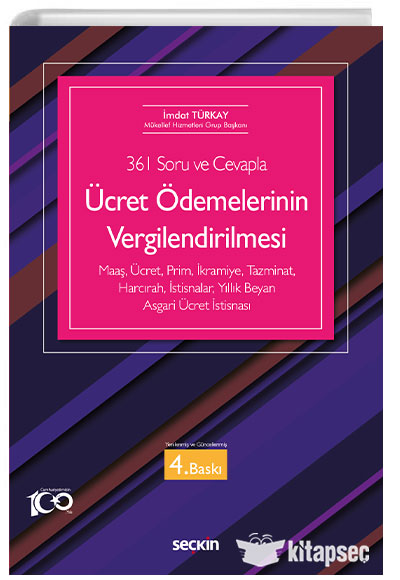 Ücret Ödemelerinin Vergilendirilmesi Seçkin Yayıncılık - İmdat Türkay kitap kapağı