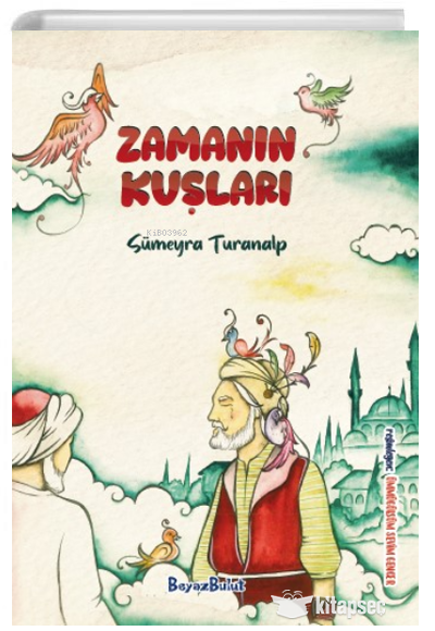 Zamanın Kuşları - Sümeyra Turanalp kitap kapağı