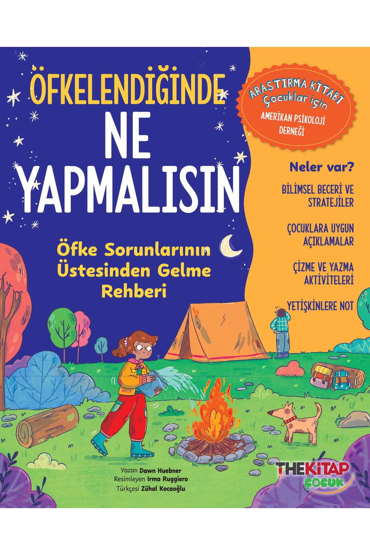 Öfkelendiğinde Ne Yapmalısın - Öfke Sorunlarının Üstesinden Gelme Rehberi | The Çocuk (İnce Kapak)