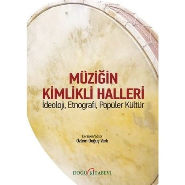 Müziğin Kimlikli Halleri