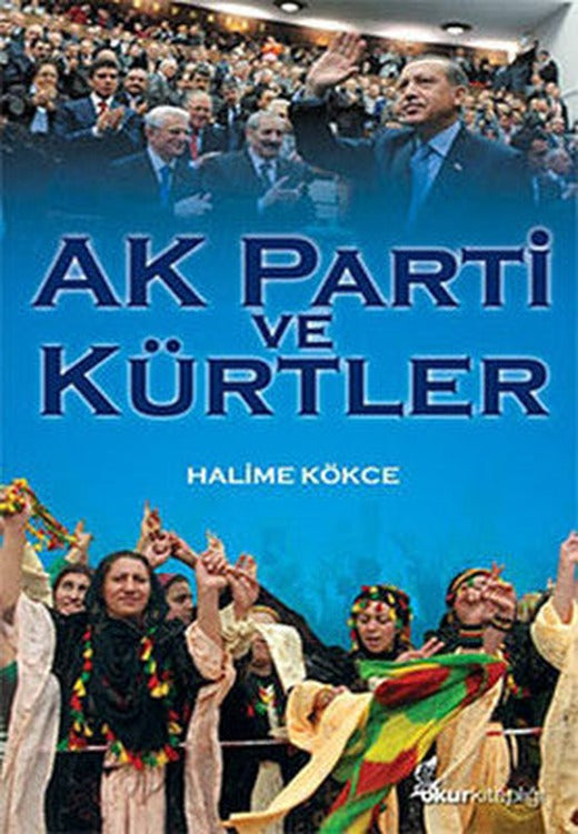 Ak Parti ve Kürtler | Okur Kitaplığı