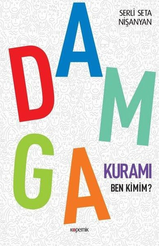Damga Kuramı-Ben Kimim? | Kopernik Kitap (İnce Kapak)