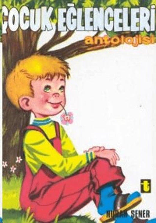 Çocuk Eğlenceleri Antolojisi | Toker Yayınları (Ciltsiz)