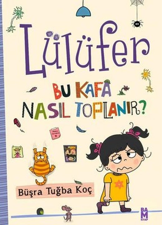 Lülüfer - Bu Kafa Nasıl Toplanır? | Bam Kitap (Ciltli)