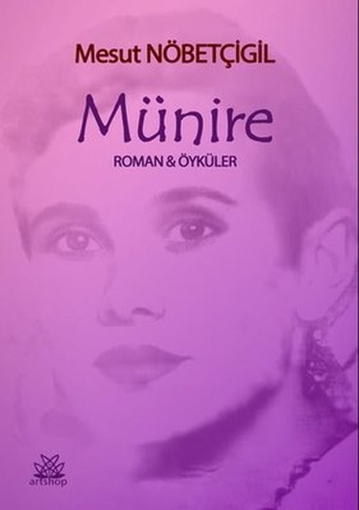 Münire | Artshop Yayıncılık (İnce Kapak)