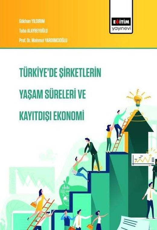 Türkiye'de Şirketlerin Yaşam Süreleri ve Kayıtdışı Ekonomi | Eğitim Yayınevi (İnce Kapak)