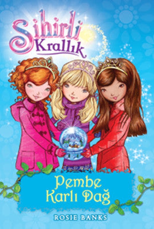 Sihirli Krallık 5-Pembe Karlı Dağ | Doğan ve Egmont Yayıncılık